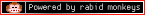 Powered by Rabid Monkeys
